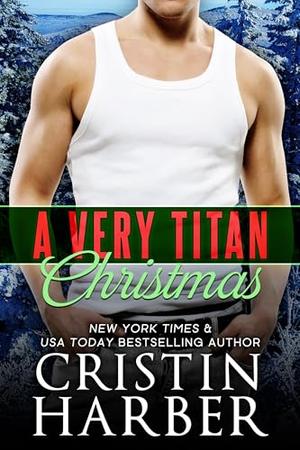 A Very Titan Christmas by Cristin Harber