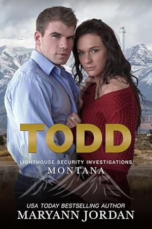 Todd (Lighthouse Security Investigations Montana #5)