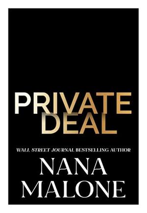Private Deal by Nana Malone