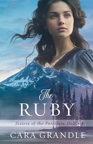 The Ruby (Sisters of the Porcelain Doll #4)