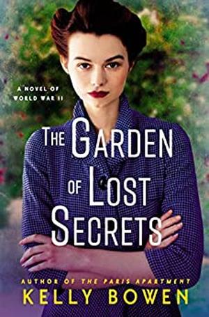 The Garden of Lost Secrets by Kelly Bowen