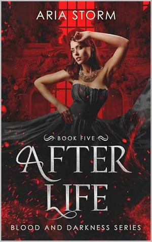 After Life (Blood and Darkness #5)