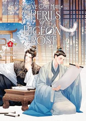 You've Got Mail: The Perils of Pigeon Post - Fei Ge Jiao You Xu Jin Shen  Vol. 4 (飛鴿交友須謹慎 #4)