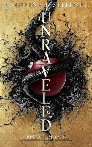 Unraveled by Angelina J. Steffort