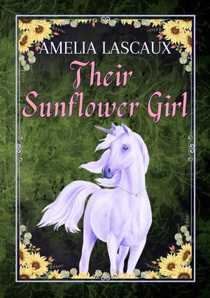 Their Sunflower Girl by Amelia Lascaux