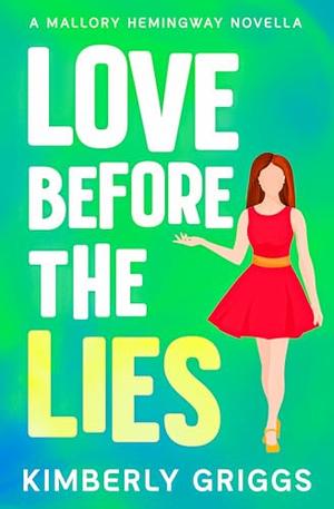 Love Before the Lies by Kimberly Griggs