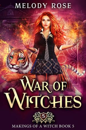 War of Witches (Makings of a Witch #5)