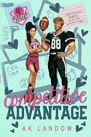 Competitive Advantage: A Football and Basketball Romantic Comedy by AK Landow
