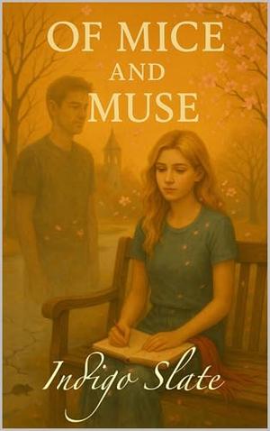 Of Mice and Muse by Indigo Slate