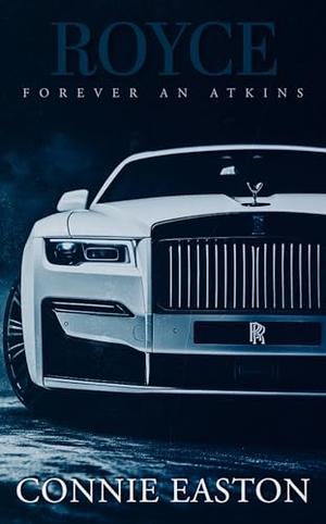 Royce: Forever An Atkins (Atkins Family Saga #1)