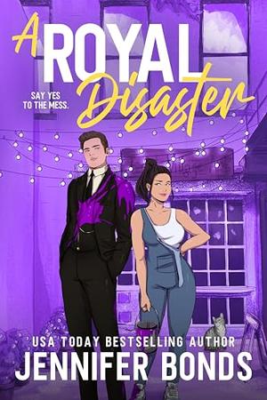 A Royal Disaster by Jennifer Bonds