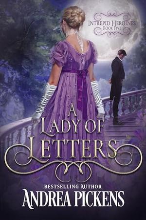A Lady of Letters (Intrepid Heroines #5)