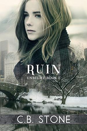 Ruin by C.B. Stone