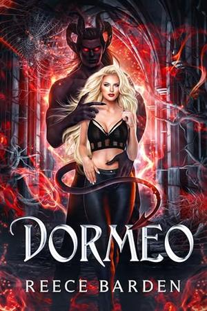 Dormeo: A Demon Romance by Reece Barden