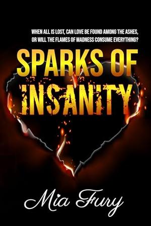 Sparks of Insanity (Burning Depravity #3)