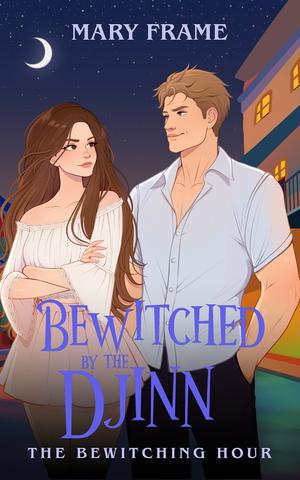 Bewitched by the Djinn by Mary Frame