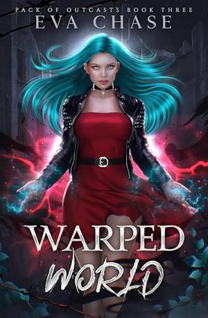Warped World by Eva Chase