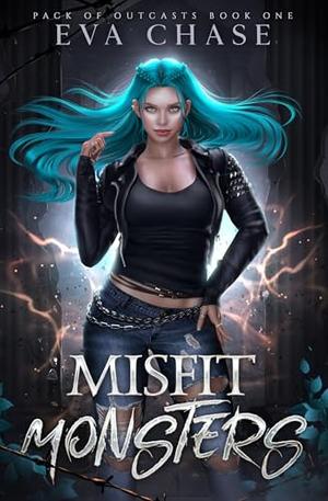 Misfit Monsters by Eva Chase