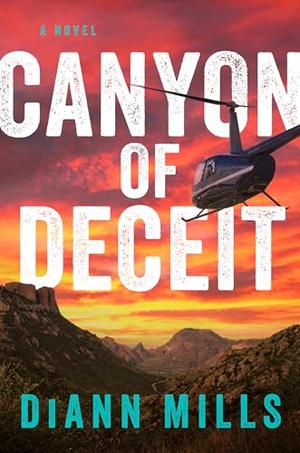 Canyon of Deceit by DiAnn Mills