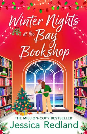 Winter Nights at the Bay Bookshop: A BRAND NEW heartwarming and uplifting read from Jessica Redland to curl up with for 2025 by Jessica Redland