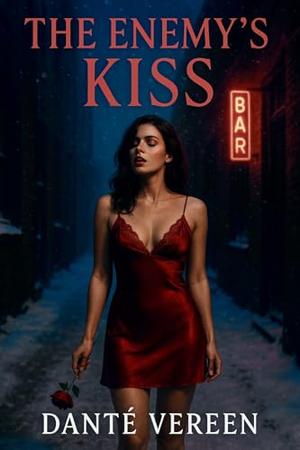 THE ENEMY’S KISS: A DARK ROMANCE THRILLER (OBSESSIONS AND DESIRES SERIES #3)