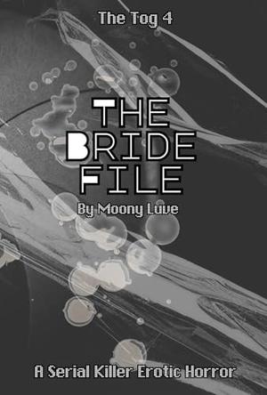 The Bride File by Moony Luve