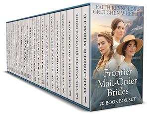 Frontier Mail-Order Brides: 20 Book Box Set by Faith Reynolds, Gretchen Wheeler