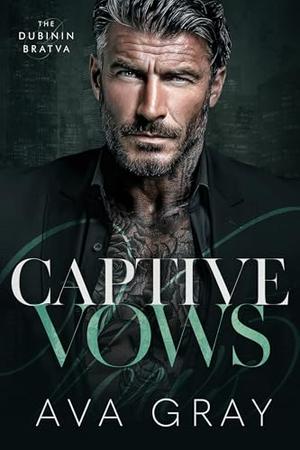 Captive Vows by Ava Gray