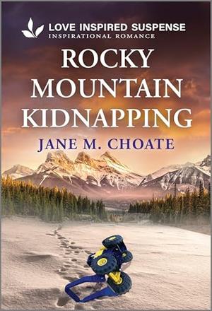 Rocky Mountain Kidnapping by Jane M. Choate