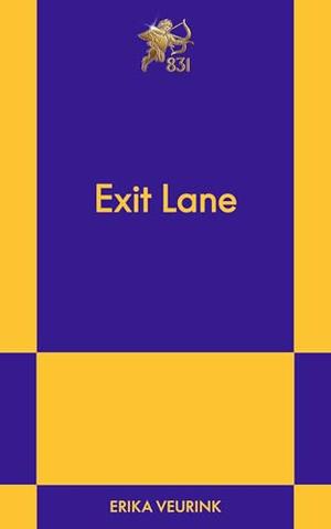 Exit Lane by Erika Veurink