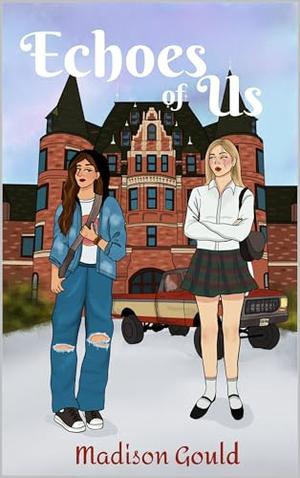 Echoes of Us by Madison Gould