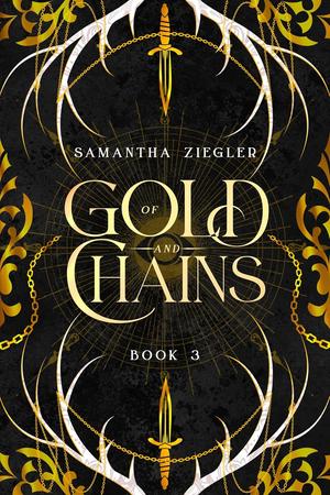 Of Gold and Chains (Black Skull Chronicles #3)