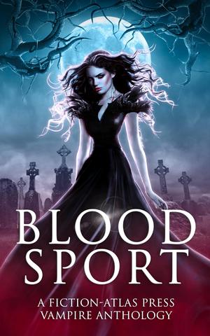 Bloodsport by C.L. Cannon, Lisah Jayne Walden, K. Matt, Aimee Shaye, L.B. Carter, Devorah Fox, D. Fischer, Dora Blume, Lynn Mullican, Helen Glynn Jones, Taylor J.