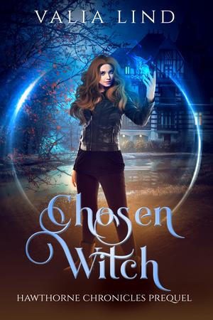 Chosen Witch (Hawthorne Chronicles #0.5)