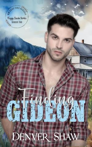 Finding Gideon (Foggy Basin Season Two) by Denver Shaw