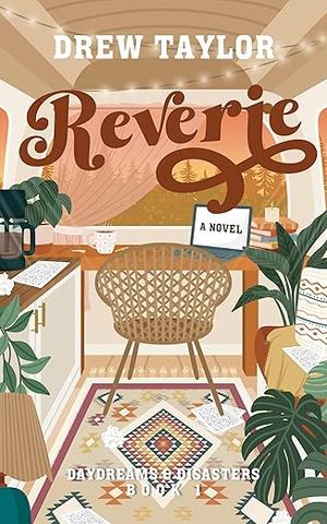 Reverie by Drew Taylor