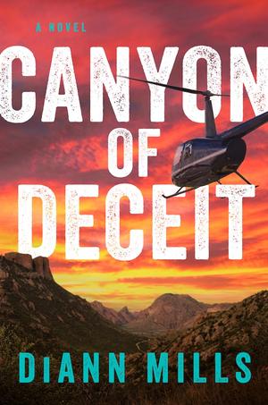 Canyon of Deceit by DiAnn Mills