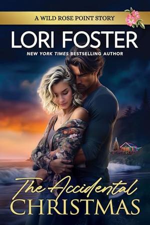 The Accidental Christmas by Lori Foster