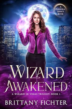 A Wizard Awakened by Brittany Fichter