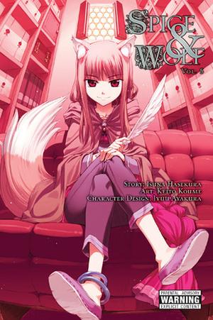 Spice & Wolf, Vol. 5 (漫画 狼と香辛料 / Spice & Wolf: Manga #5)