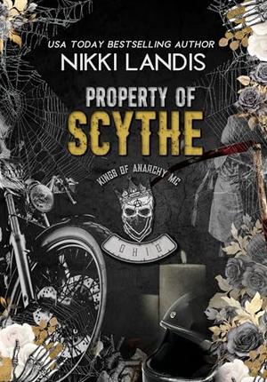 Property of Scythe: Alternate Cover: Kings of Anarchy MC: Ohio by Nikki Landis