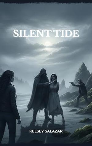 SILENT TIDE: Some voices won't stay silenced. by Kelsey Salazar