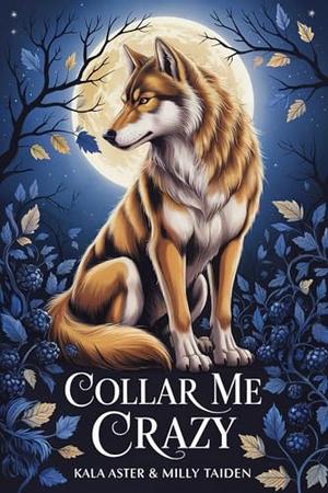 Collar Me Crazy (Hollow Oak Mates #8)