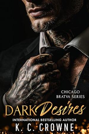 Dark Desires by K.C. Crowne
