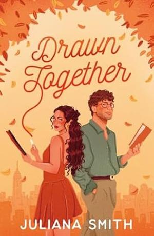 Drawn Together by Juliana Smith
