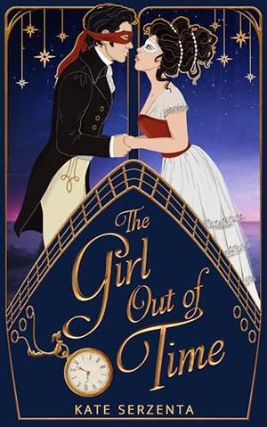 The Girl Out of Time (Mine Through Time #3)