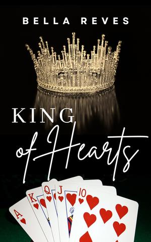 King of Hearts by Bella Reves
