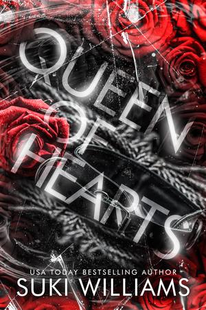 Queen of Hearts: The Complete Series by Suki Williams