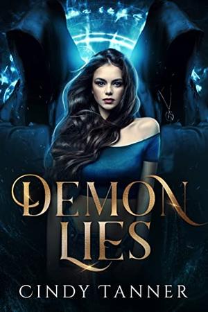 Demon Lies by Cindy Tanner