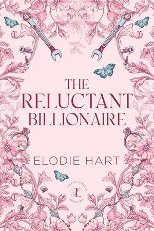 The Reluctant Billionaire by Sara Madderson, Elodie Hart